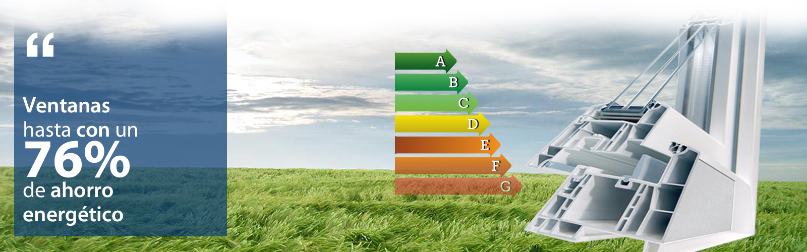 Ventanas con hasta un 76% de ahorro energético.